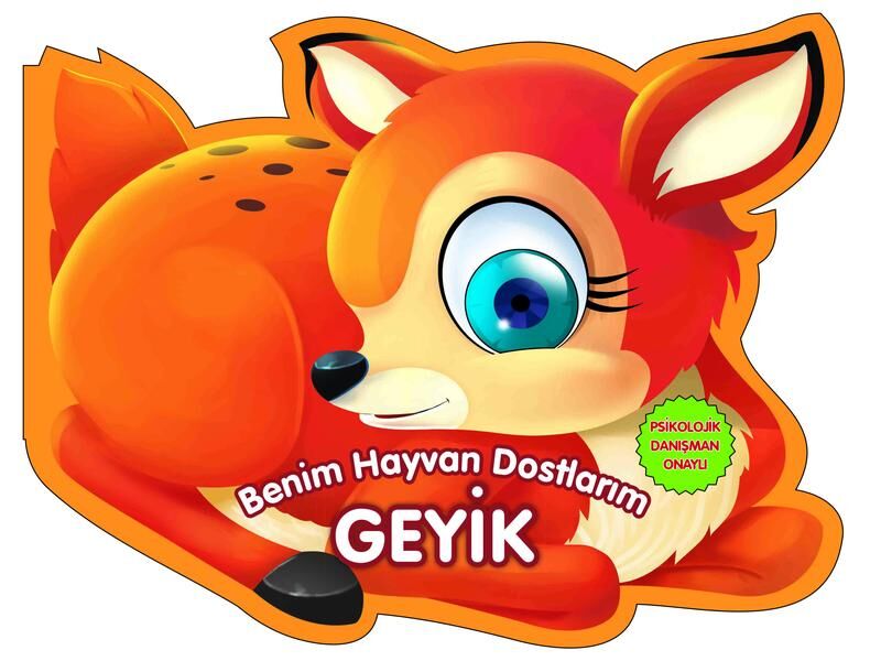 0-6 Yaş Yayınları  Benim Hayvan Dostlarım Geyik