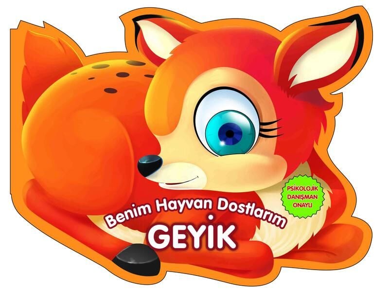 0-6 Yaş Yayınları  Benim Hayvan Dostlarım Geyik