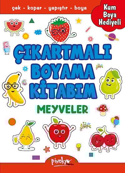 Pinokyo Yayınları Çıkartmalı Boyama Kitabım Meyveler (Kum Boya Hediyeli) 24 Sayfa
