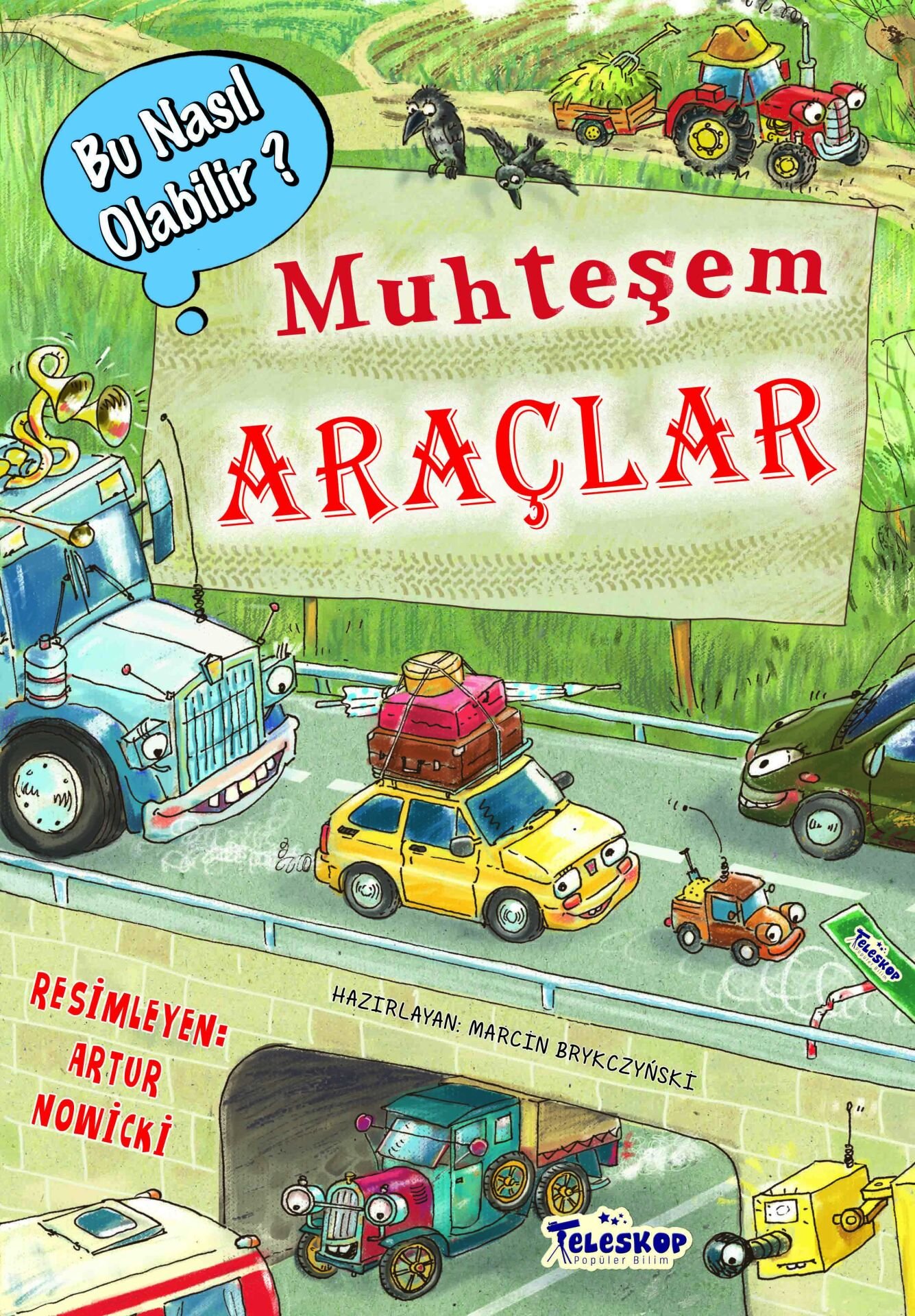 Teleskop Bu Nasıl Olabilir Muhteşem Araçlar
