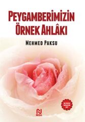 Nesil Yayınları Peygamberimizin Örnek Ahlakı