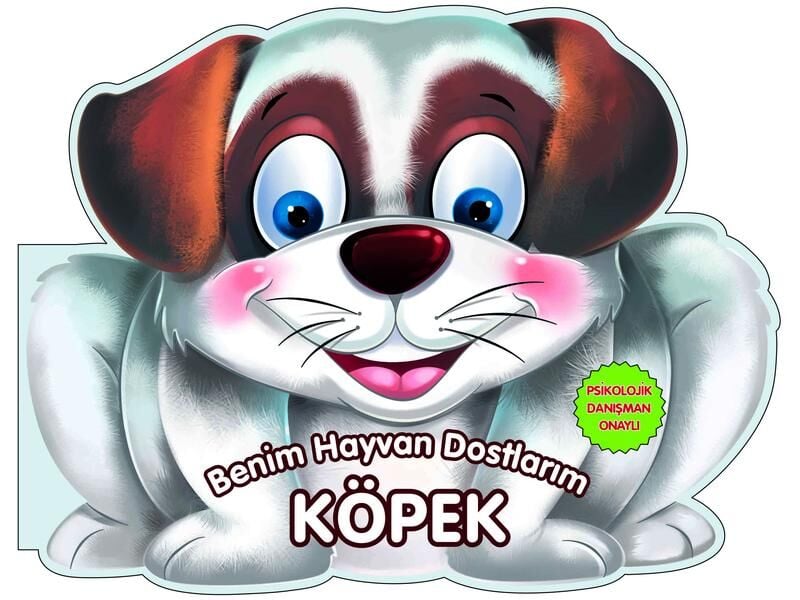 0-6 Yaş Yayınları  Benim Hayvan Dostlarım Köpek
