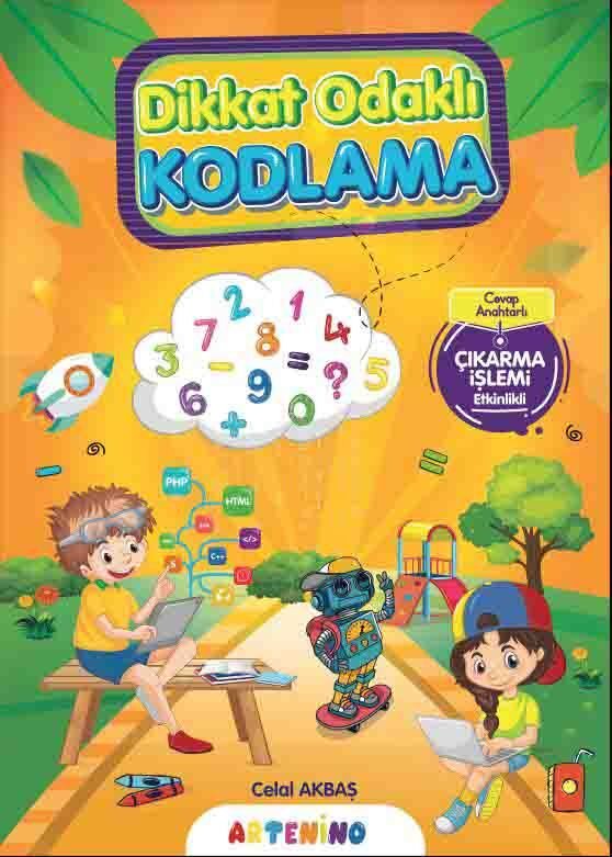 Dikkat Odaklı Kodlama Serisi-Çıkarma İşlemi