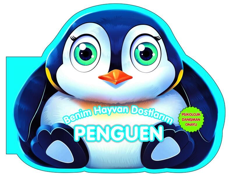 0-6 Yaş Yayınları  Benim Hayvan Dostlarım Penguen