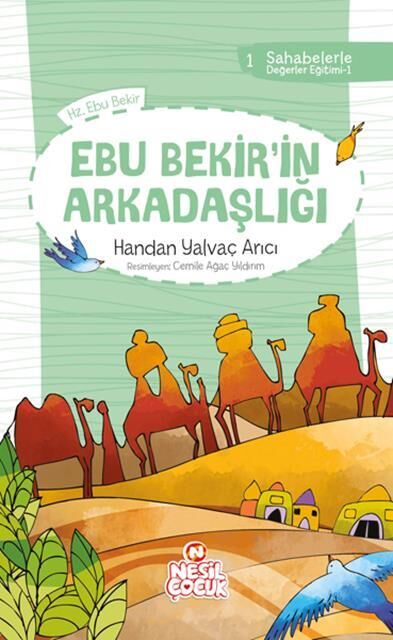 Nesil Çocuk Ebu Bekir'İn Arkadaşlığı Sahabelerle Değ. Eğt.1