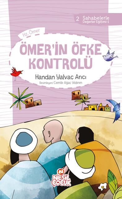 Nesil ÇOcuk Ömer'İn Öfke Kontrolü Sahabelerle Değ. Eğt.2