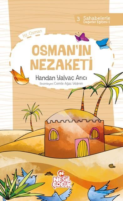 Nesil Çocuk Osman'In Nezaketi  Sahabelerle Değ. Eğt.3