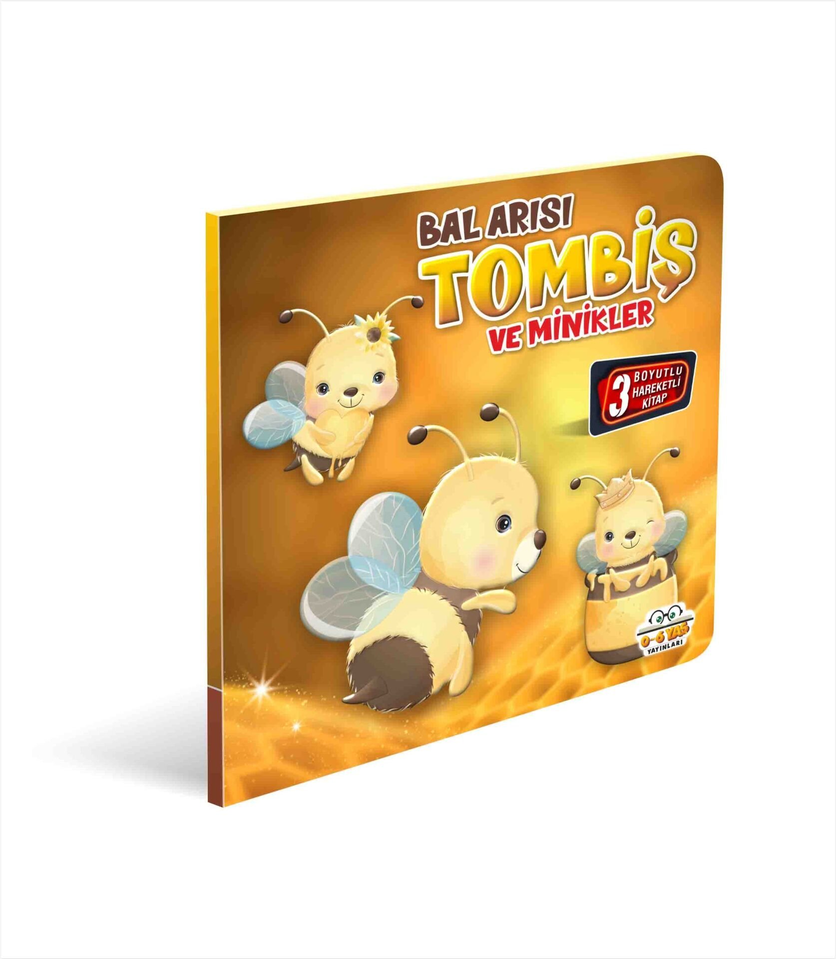 0-6 Yaş Yayınları Hareketli Kitaplar Bal Arısı Tombiş Ve Minikler