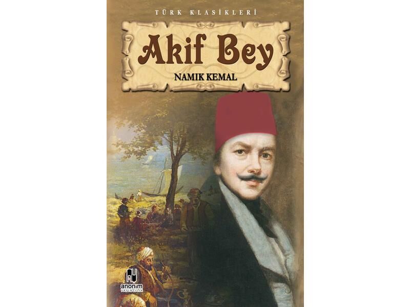 Anonim Yayıncılık Akif Bey