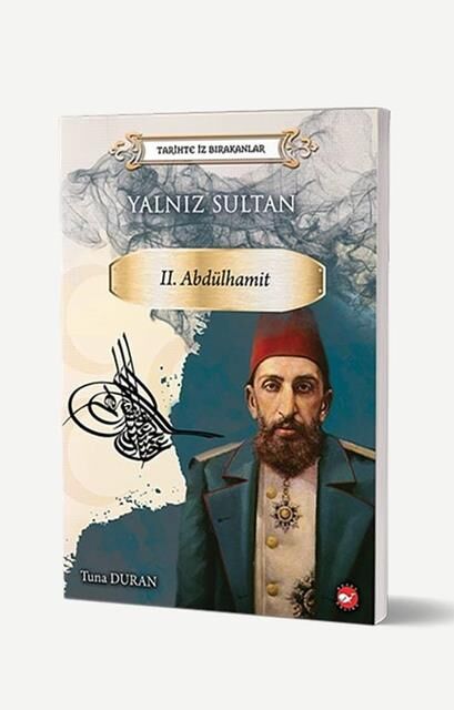 Yalnız Sultan- II. Abdülhamit