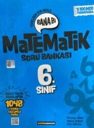 6.Sınıf Bana Bi Matematik Soru Bankası