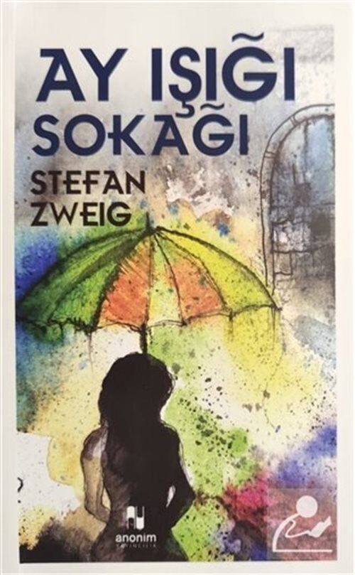 Anonim Yayıncılık Ay Işığı Sokağı Stefan Zweig