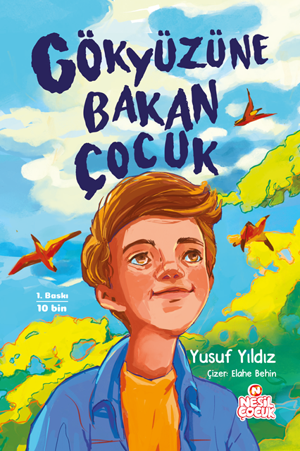 Nesil Çocuk Yayınları Gökyüzüne Bakan Çocuk