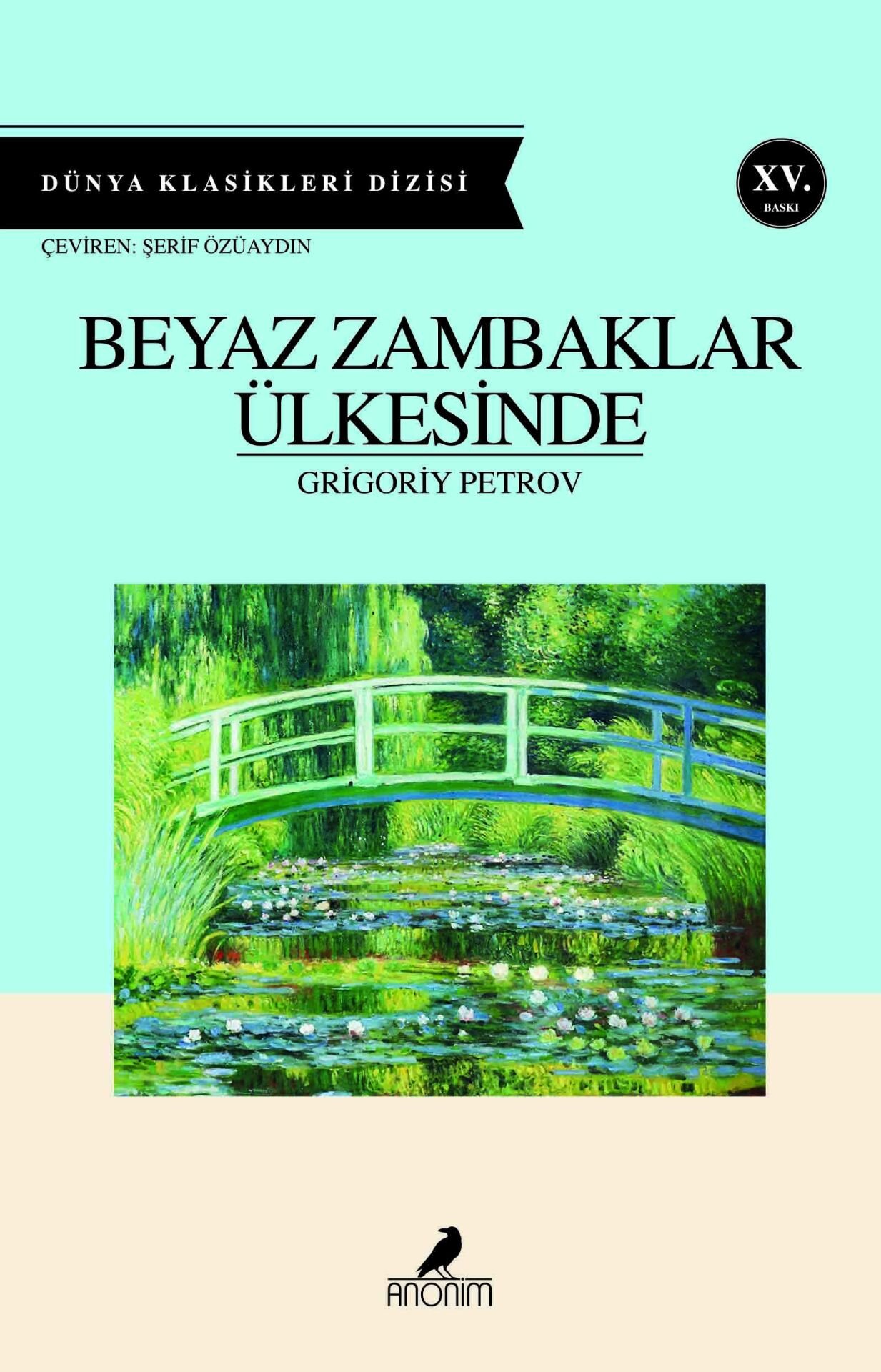 Anonim Yayıncılık Beyaz Zambaklar Ülkesinde