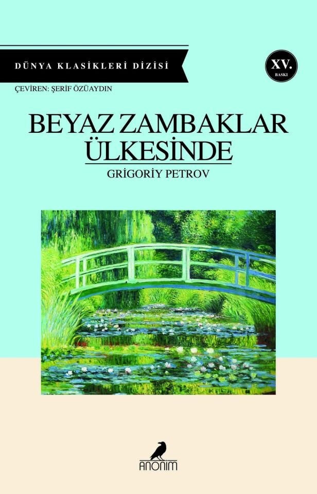 Anonim Yayıncılık Beyaz Zambaklar Ülkesinde