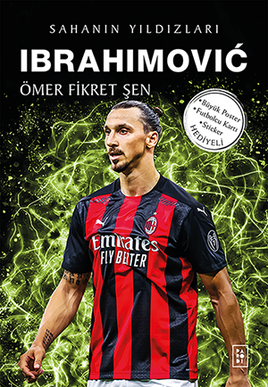 Ibrahimovic / Sahanın Yıldızları