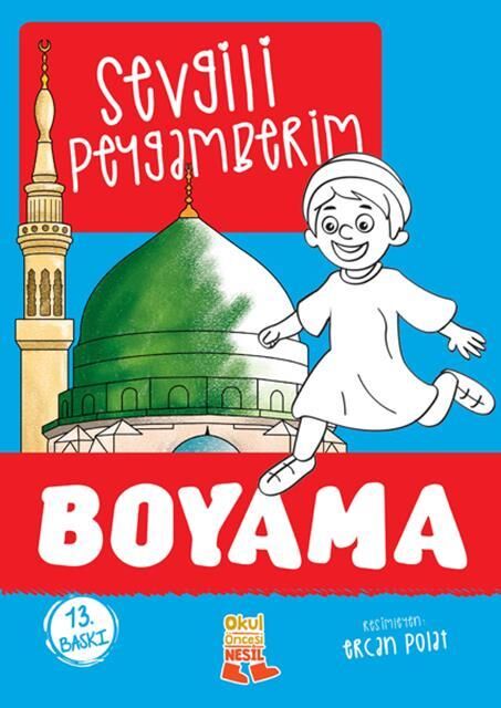 Nesil Çocuk Sevgili Peygamberim Boyama Okul Öncesi
