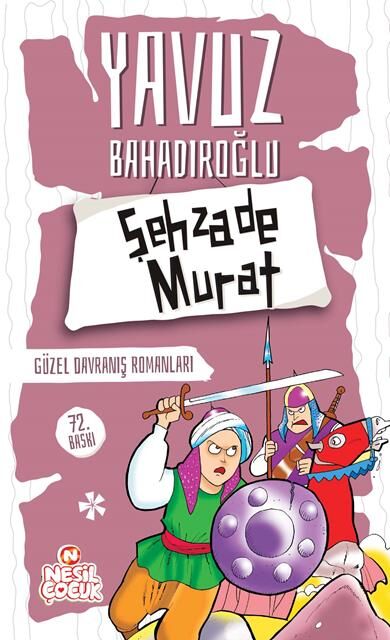 Nesil Çocuk Şehzade Murat Güzel Davranış Romanları