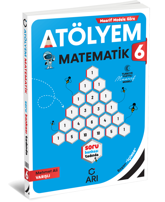 2027 Arı Yayıncılık 6.Sınıf Matematik Atölyem Soru Bankası Maarif Model
