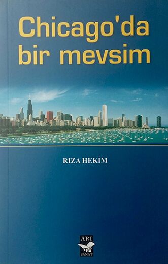 Chicagoda Bir Mevsim / Rıza Hekim