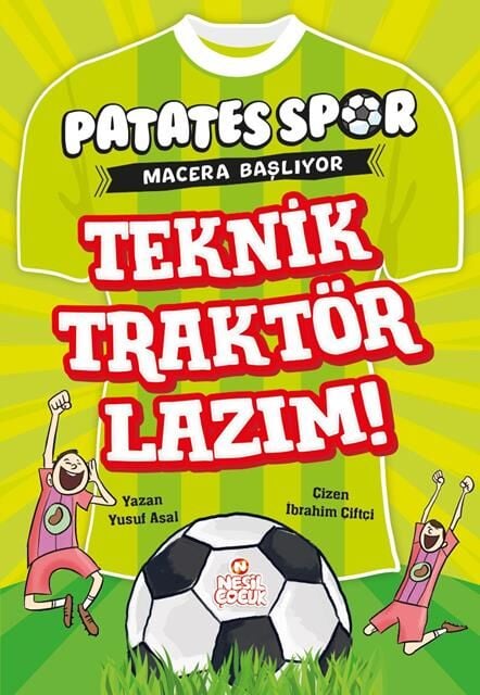 Nesil Çocuk Patatesspor 1 Teknik Traktör Lazım