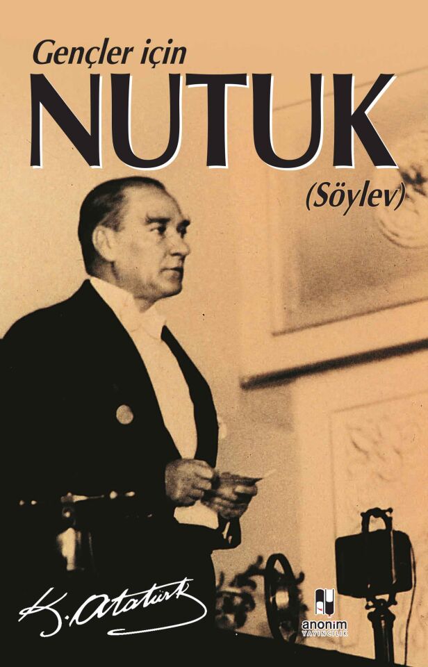 Anonim Yayıncılık Nutuk Gençler İçin