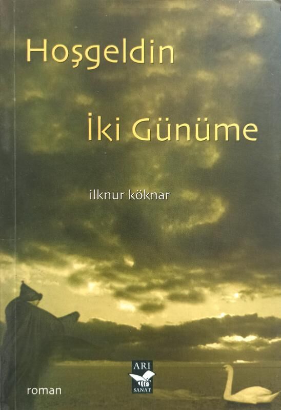 Hoş Geldin İki Günüme / İlknur Köknar