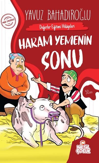 Nesil Çocuk Haram Yemenin Sonu  Değerler Eğitimi Hik.