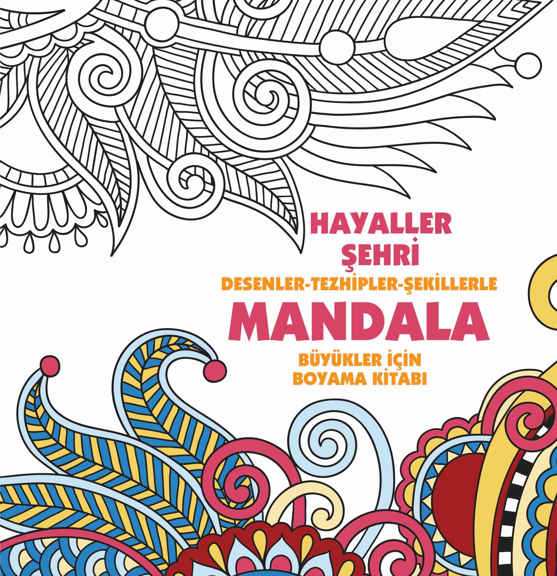 Anonim Yayıncılık Mandala  Hayaller Şehri