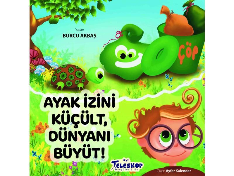 Teleskop Burcu Akbaş Serisi Ayak İzini Küçült Dünyanı Büyüt
