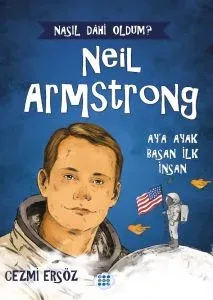 Dokuz Yayınları Neil Armstrong - Ay'a Ayak Basan İlk İnsan