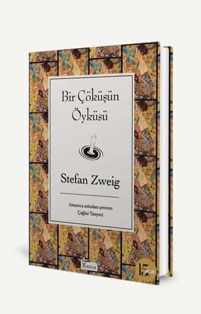 Bir Çöküşün Öyküsü  - Stefan Zweig