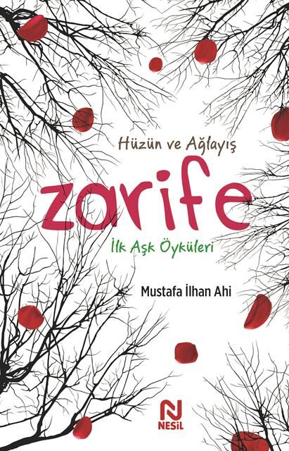 Nesil Yayınları Zarife_İlk Aşk Öyküleri /Nesil