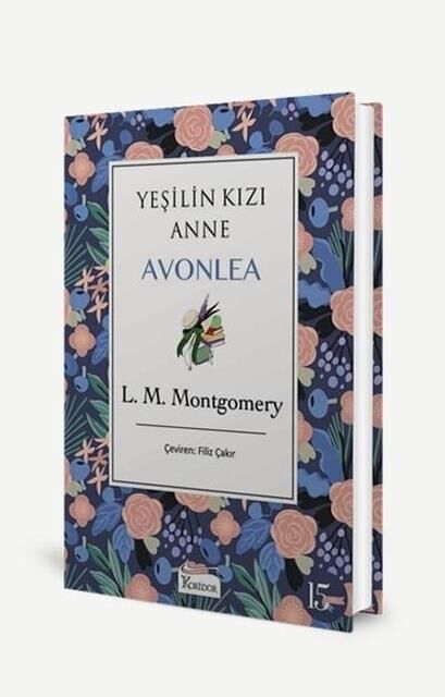 Yeşilin Kızı Anne Avonlea - Mor -Lucy Maud Montgomery