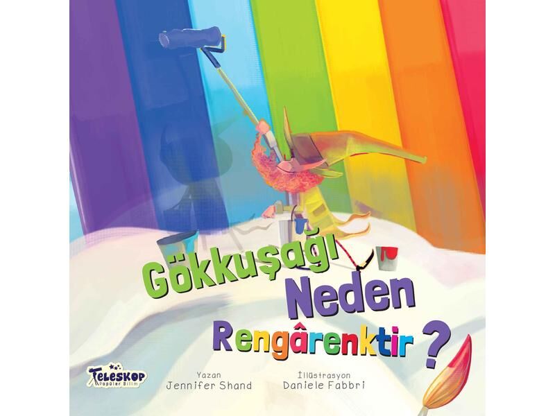 Teleskop Gökkuşağı Neden Rengarenktir