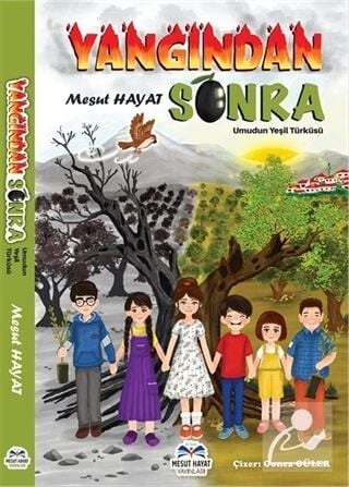 Mesut Hayat Yayınları Yangından Sonra / Umudun Yeşil Türküsü