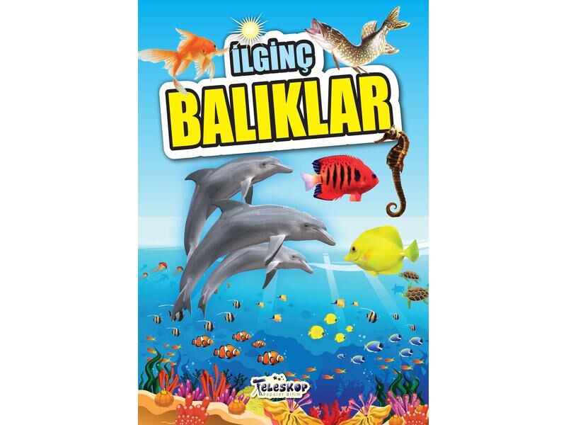 Teleskop İlginç Bilgiler Serisiİlginç Balıklar
