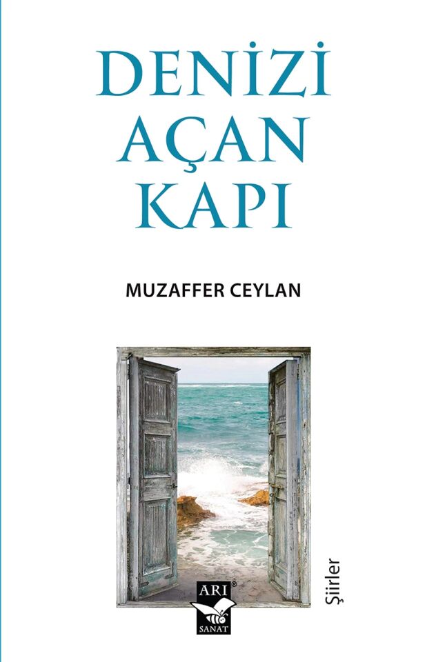 Denizi Açan Kapı / Muzaffer Ceylan