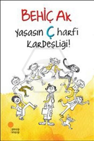 Günışığı Yaşasın Ç Harfi Kardeşliği