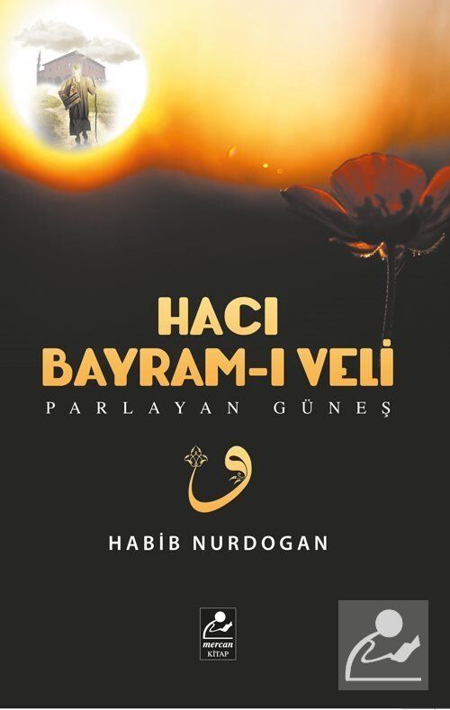 Mercan Kitap Hacı Bayram-I Veli - Parlayan Güneş