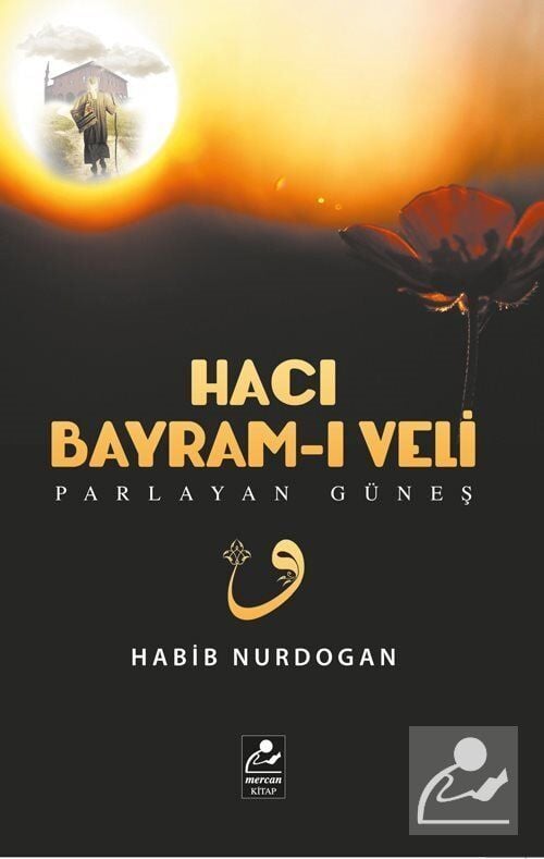 Mercan Kitap Hacı Bayram-I Veli - Parlayan Güneş