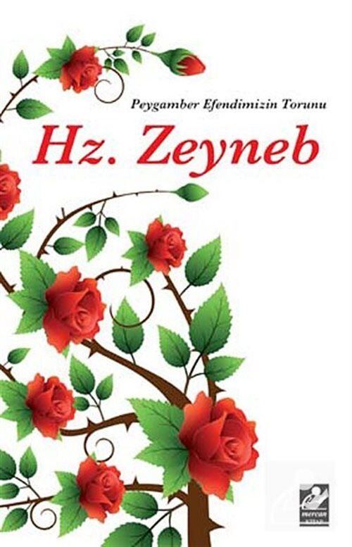 Mercan Kitap Hz. Zeyneb Peygamber Efendimizin Torunu