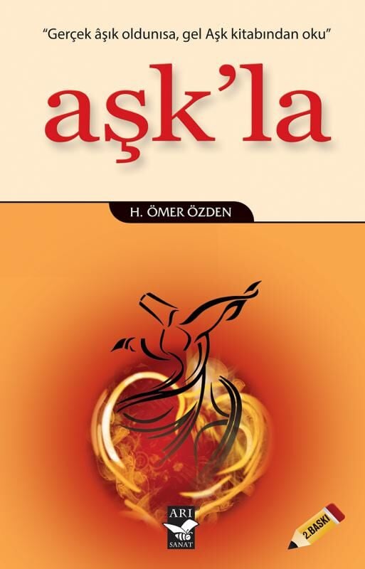 Aşkla -Aşk Felsefesi / H. Ömer Özden