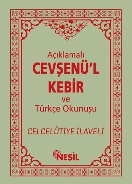 Nesil Yayınları Açıklamalı Cevşenü'L Kebir Ve Türkçe Okunuşu /Nesil