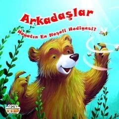 0-6 Yaş YayınlarıAyı Tontiş Arkadaşlar Hayatın En Neşeli Hediyesi