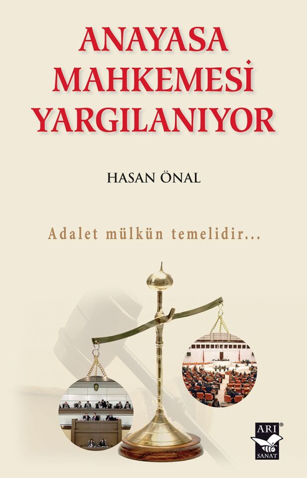 Anayasa Mahkemesi Yargılanıyor / Hasan Önal