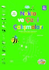0-6 Yaş Yayınları Nokta Ve Çizgi Çalışmaları  Yeşil Kitap 3+Yaş