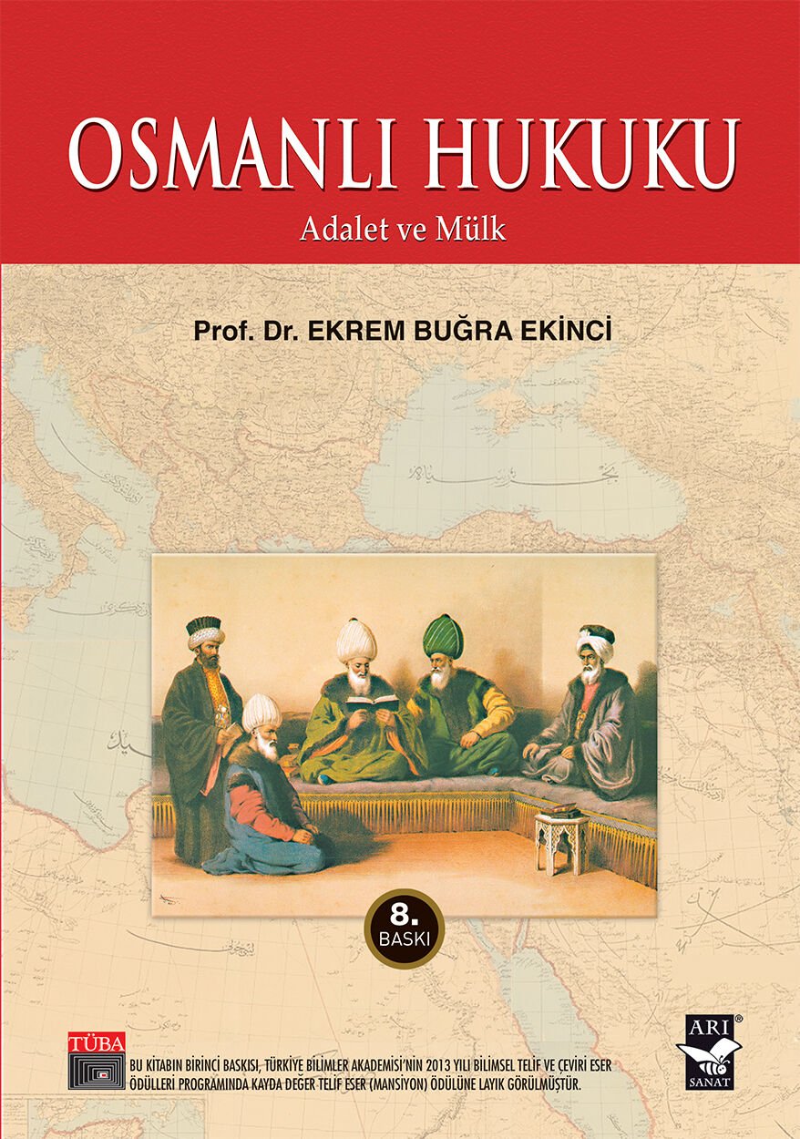 Osmanlı Hukuku / Prof. Dr. Ekrem Buğra Ekinci