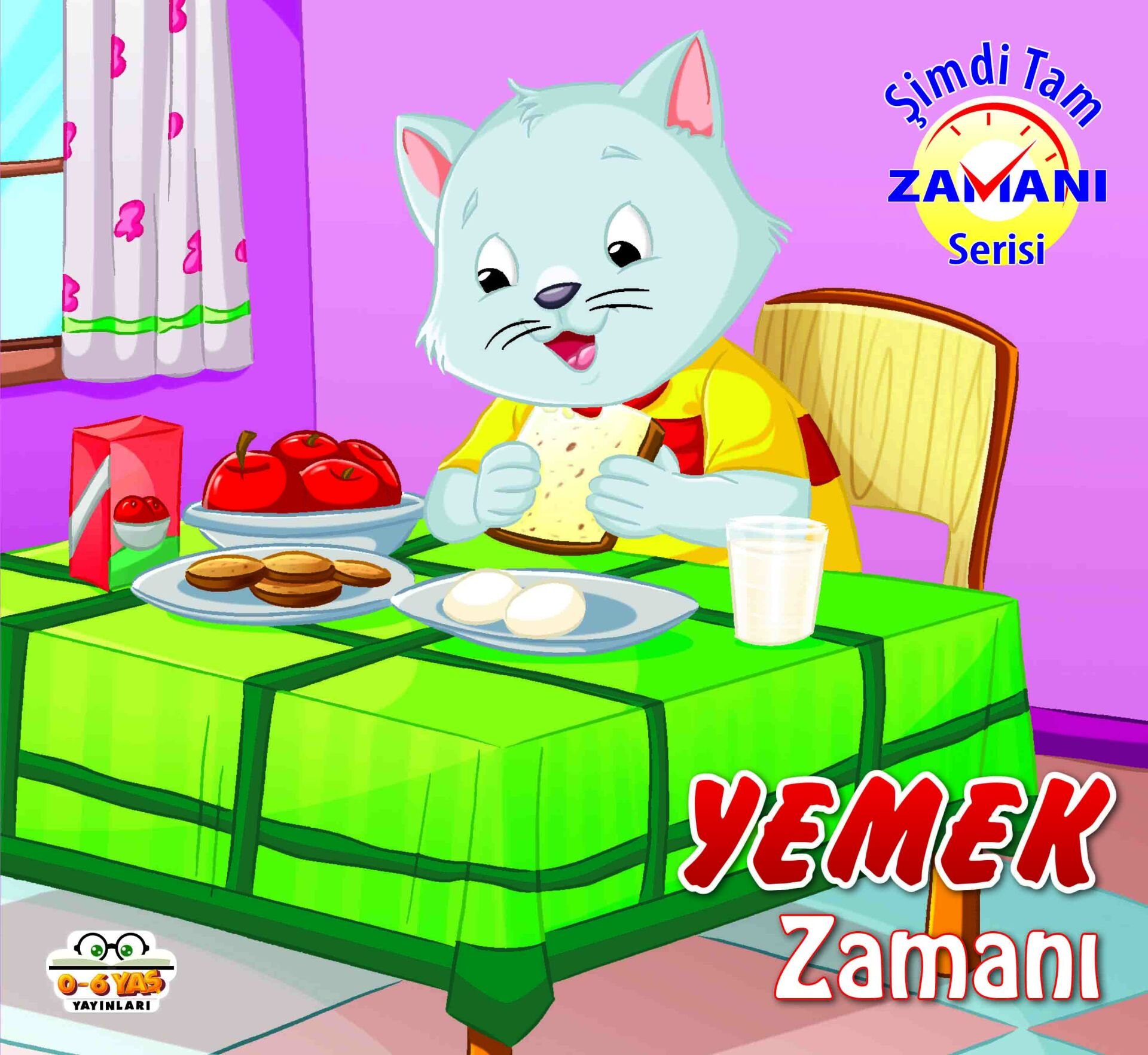 0-6 Yaş Yayınları Yemek Zamanı Şimdi Tam Zamanı Serisi