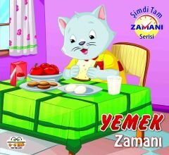 0-6 Yaş Yayınları Yemek Zamanı Şimdi Tam Zamanı Serisi